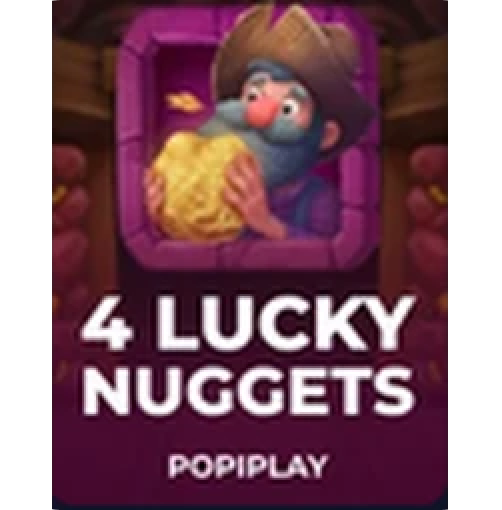 4 Lucky Nuggets